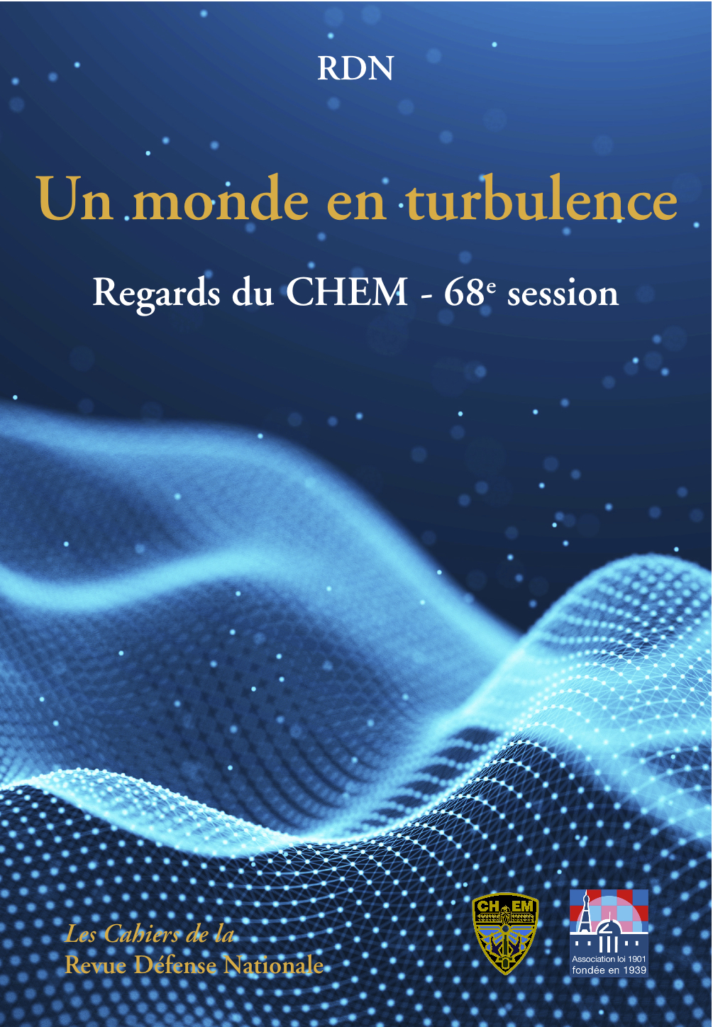 CAH076 - Un monde en turbulence - Regards du CHEM 2019 - 68e session